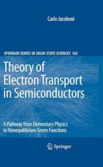 Theory of Electron Transport in Semiconductors