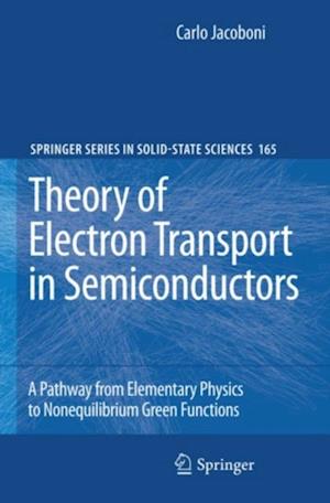 Theory of Electron Transport in Semiconductors