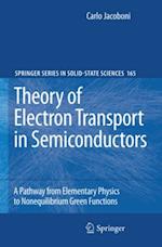 Theory of Electron Transport in Semiconductors