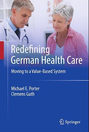 Redefining German Health Care