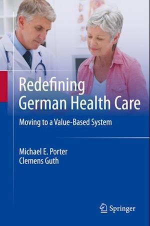 Redefining German Health Care