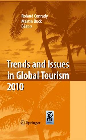 Trends and Issues in Global Tourism 2010