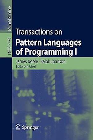Transactions on Pattern Languages of Programming I