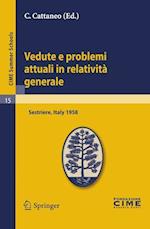 Vedute e Problemi Attuali in Relativita Generale