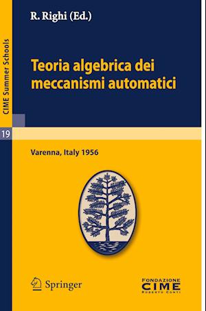 Teoria Algebrica Dei Meccanismi Automatici