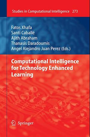 Computational Intelligence for Technology Enhanced Learning