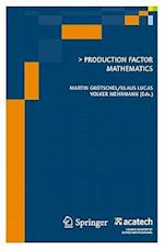 Production Factor Mathematics