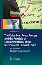 Colombian Peace Process and the Principle of Complementarity of the International Criminal Court