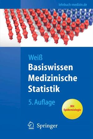 Basiswissen Medizinische Statistik