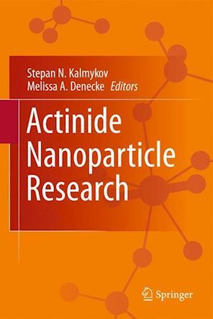 Actinide Nanoparticle Research