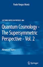 Quantum Cosmology - The Supersymmetric Perspective - Vol. 2