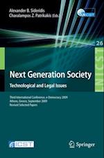 Next Generation Society Technological and Legal Issues
