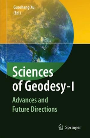 Sciences of Geodesy - I