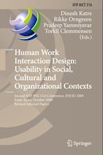 Human Work Interaction Design: Usability in Social, Cultural and Organizational Contexts