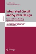 Integrated Circuit and System Design: Power and Timing Modeling, Optimization and Simulation