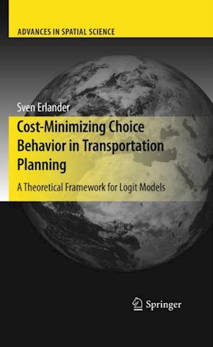 Cost-Minimizing Choice Behavior in Transportation Planning