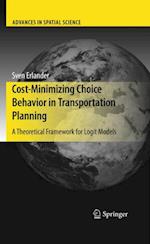 Cost-Minimizing Choice Behavior in Transportation Planning