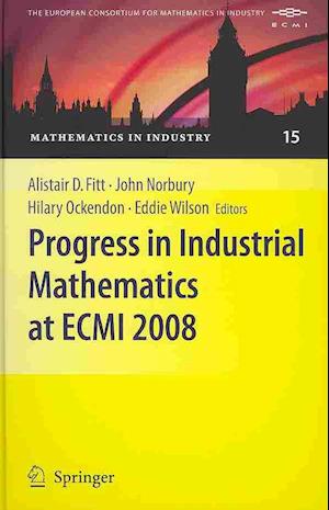 Progress in Industrial Mathematics at ECMI 2008