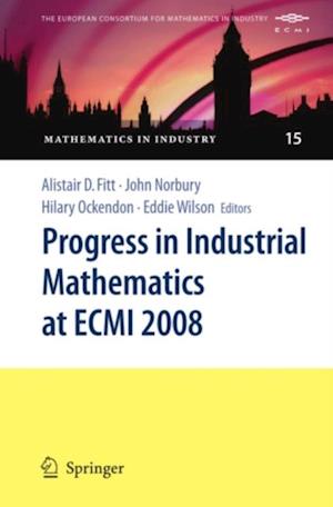 Progress in Industrial Mathematics at ECMI 2008