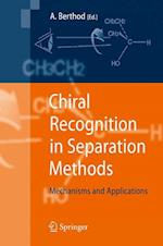 Chiral Recognition in Separation Methods