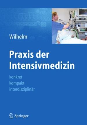 Praxis der Intensivmedizin