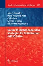 Nature Inspired Cooperative Strategies for Optimization (NICSO 2010)