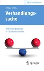 Verhandlungssache – Verhandlungsführung in Gesundheitsberufen