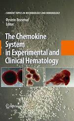 Chemokine System in Experimental and Clinical Hematology