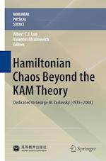 Hamiltonian Chaos Beyond the KAM Theory