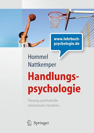 Handlungspsychologie. Planung und Kontrolle intentionalen Handelns