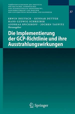 Die Implementierung der GCP-Richtlinie und ihre Ausstrahlungswirkungen