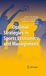 Optimal Strategies in Sports Economics and Management