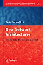 New Network Architectures