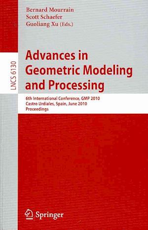 Advances in Geometric Modeling and Processing