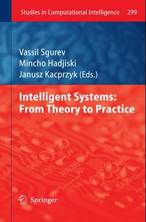 Intelligent Systems: From Theory to Practice