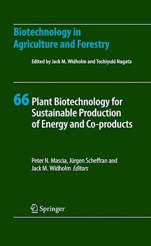 Plant Biotechnology for Sustainable Production of Energy and Co-products