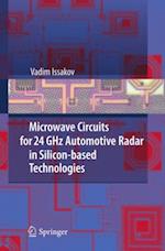 Microwave Circuits for 24 GHz Automotive Radar in Silicon-based Technologies