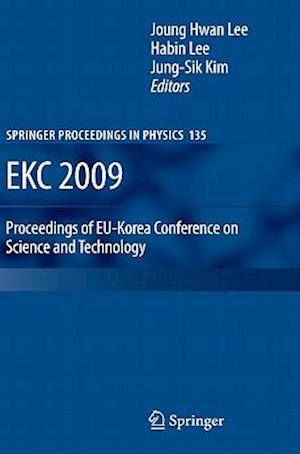 EKC 2009 Proceedings of EU-Korea Conference on Science and Technology