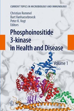 Phosphoinositide 3-kinase in Health and Disease