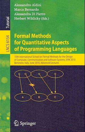 Formal Methods for Quantitative Aspects of Programming Languages