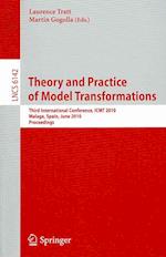 Theory and Practice of Model Transformations