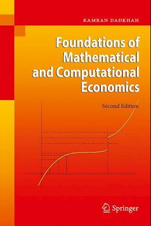 Foundations of Mathematical and Computational Economics