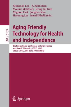 Aging Friendly Technology for Health and Independence