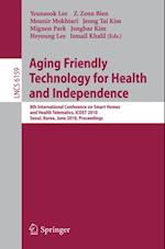 Aging Friendly Technology for Health and Independence