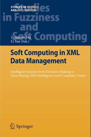 Soft Computing in XML Data Management