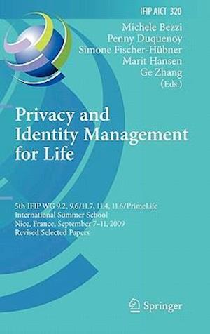 Privacy and Identity Management for Life