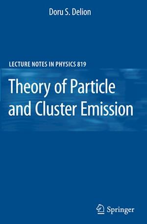 Theory of Particle and Cluster Emission