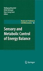 Sensory and Metabolic Control of Energy Balance