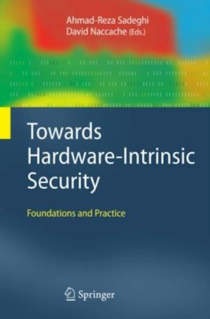 Towards Hardware-Intrinsic Security