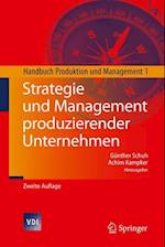 Strategie und Management produzierender Unternehmen